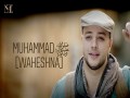 Muhammad (Pbuh) Waheshna