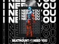 I Need You