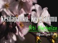 Kesilapanku, Keegoanmu