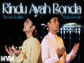 Rindu Ayah Bonda