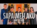 Sapa Meh Aku