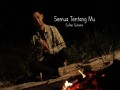 Semua Tentangmu
