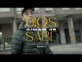 Dios Sabe
