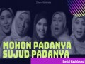 Mohon Padanya Sujud Padanya