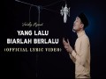 Yang Lalu Biarlah Berlalu