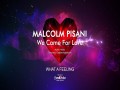 We Came For Love