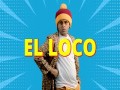 El Loco