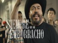 Siempre Que Me Emborracho
