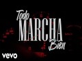 Todo Marcha Bien