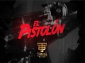 El Pistolon