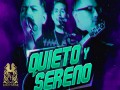 Quieto Y Sereno