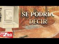 Se Podría Decir