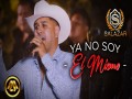 Ya No Soy El Mismo