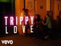 Trippy Love