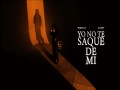 Yo No Te Saqué De Mi