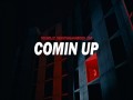 Comin Up