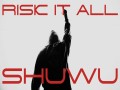 Risk It All