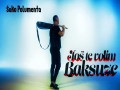 Jos Te Volim Baksuze