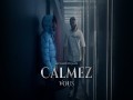 Calmez Vous