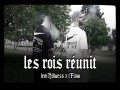 Les Rois Réunit