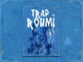 Trap Roumi V2