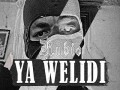 Ya Welidi