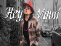 Hey Mami