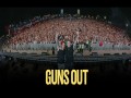 Guns Out