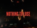 Nothing To Lose