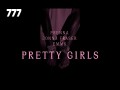 Pretty Girls Remix