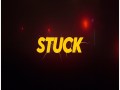 Stuck
