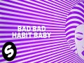 Bad Habit