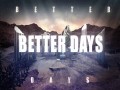 Better Days