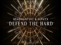 Defend The Hard