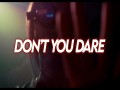 Don't You Dare