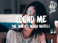 Found Me