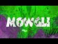 Mowgli