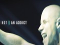 Not An Addict