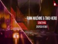Something (Dropgun Remix)