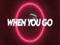 When You Go