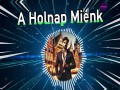 A Holnap Miénk