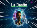 Le Destin