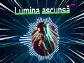 Lumina Ascunsă
