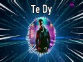 Te Dy