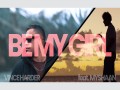 Be My Girl