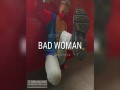 Bad Woman