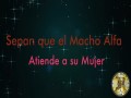 El Macho Alfa