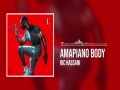Amapiano Body