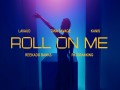 Roll On Me