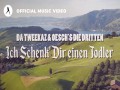 Ich Schenk' Dir Einen Jodler